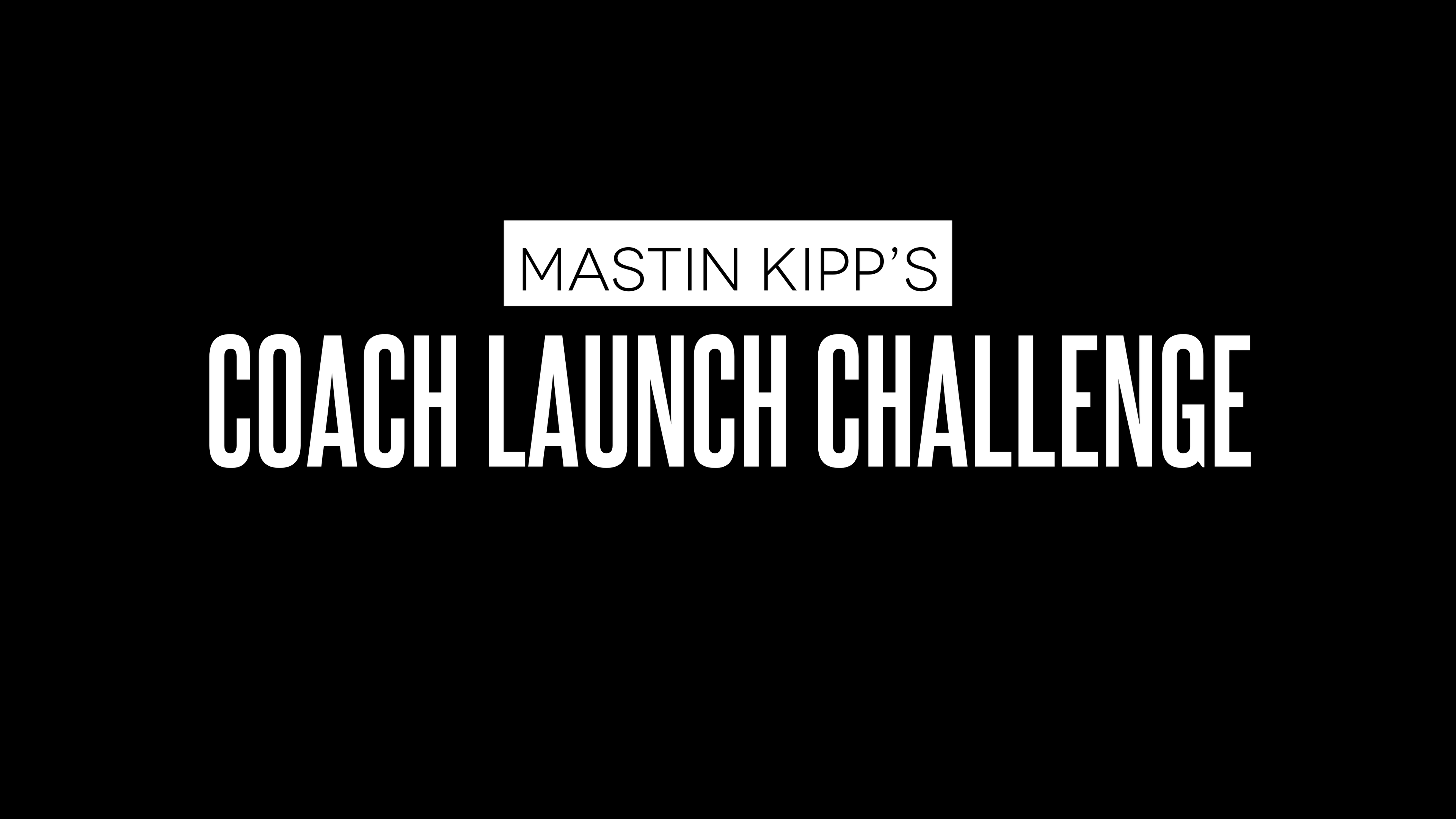 COACH LAUNCH Challenge